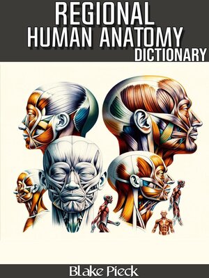 cover image of Regional Anatomy Dictionary